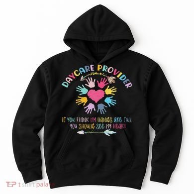 Daycare Provider Childcare Pre K Teacher Appreciation Hoodie