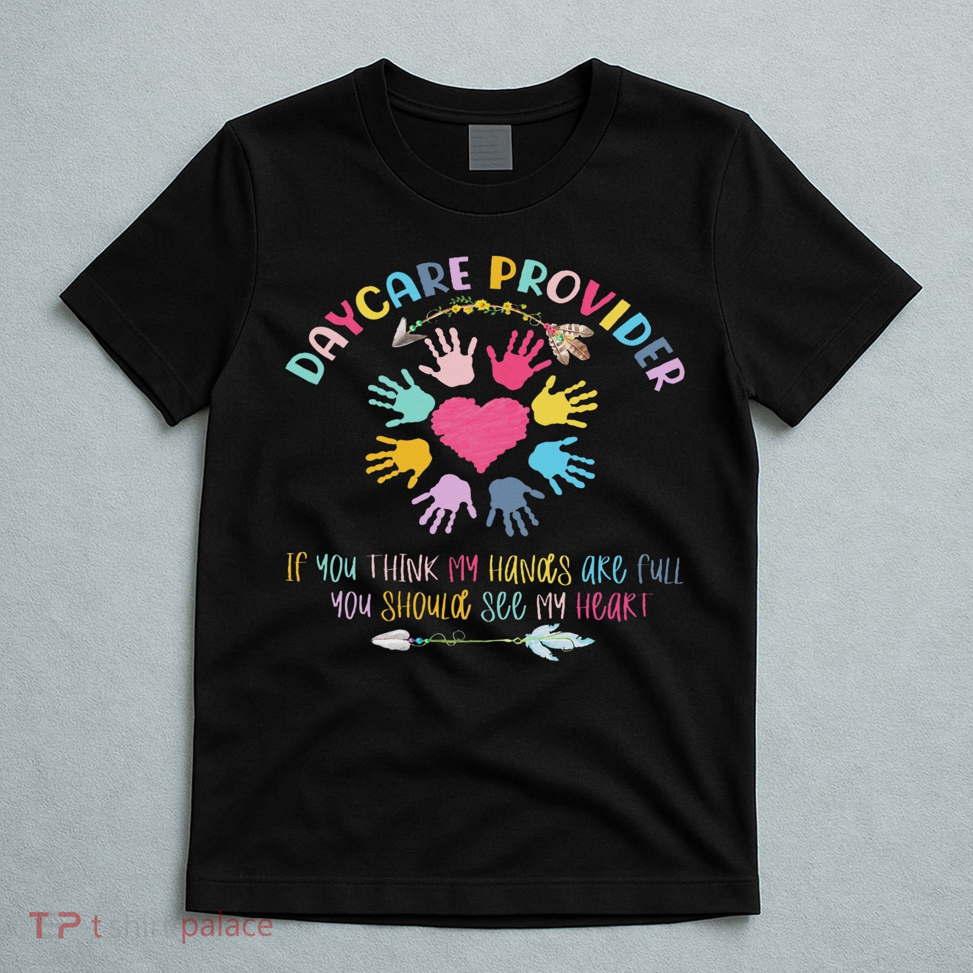 Daycare Provider Childcare Pre K Teacher Appreciation T-Shirt