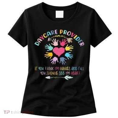 Daycare Provider Childcare Pre K Teacher Appreciation Women's T-Shirt