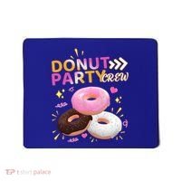 Donut Party Crew Family Matching Friends Donut Lover Funny Gift Mousepad thumb 0