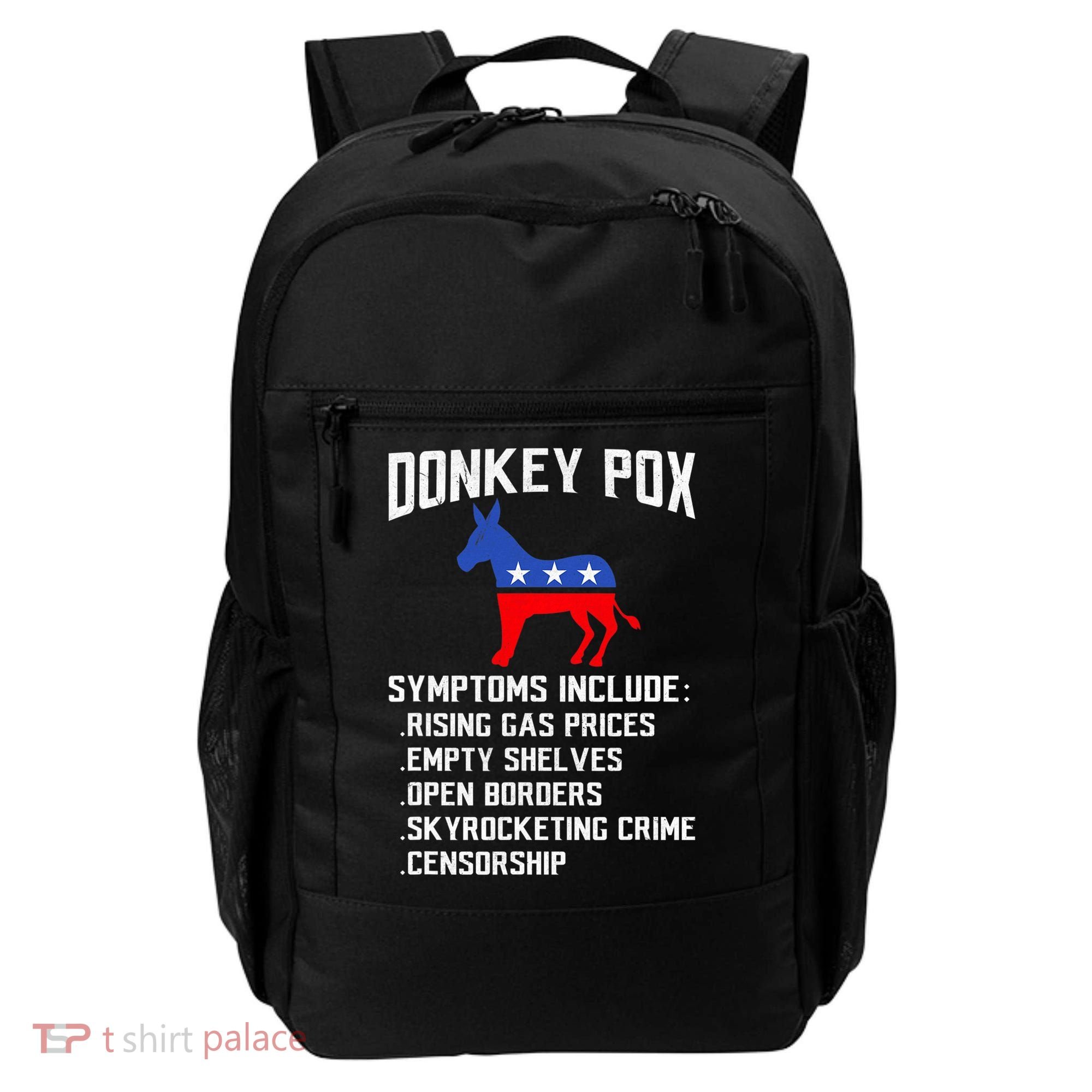 Donkey Pox Conservative Republican Anti Biden Donkeypox Backpack