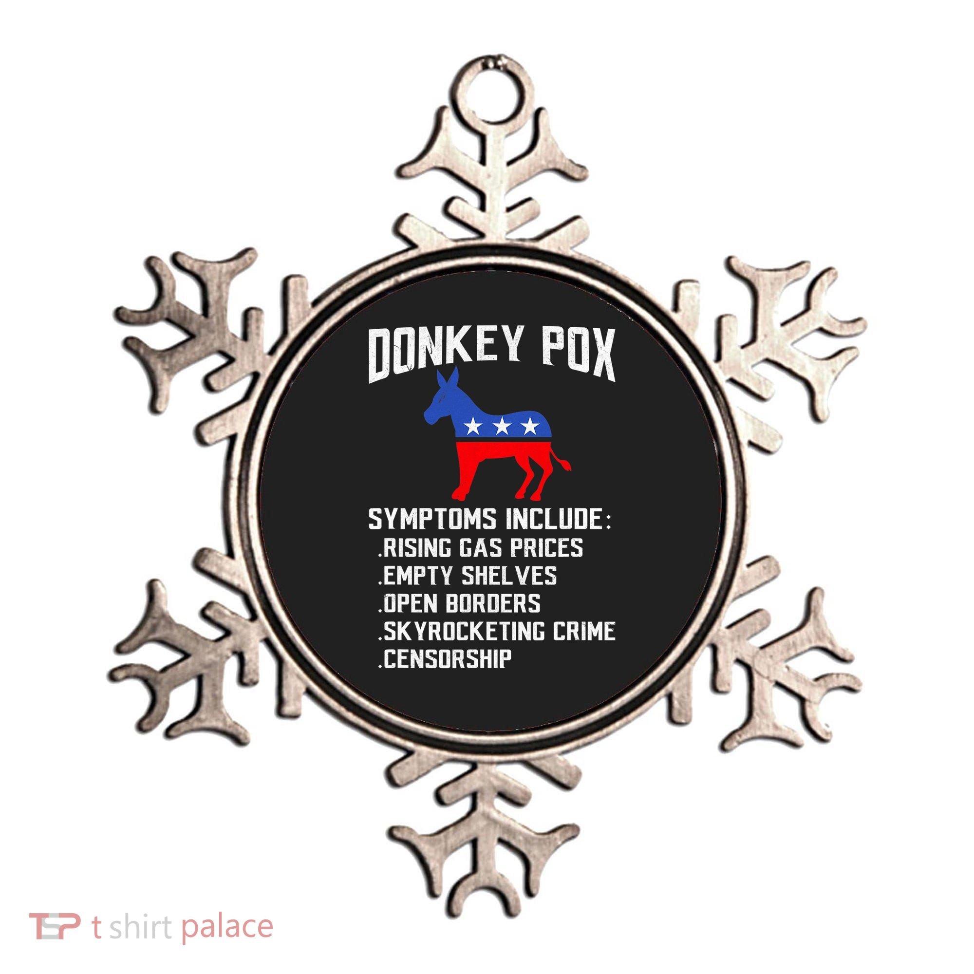 Donkey Pox Conservative Republican Anti Biden Donkeypox Ornament