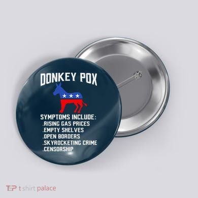 Donkey Pox Conservative Republican Anti Biden Donkeypox Button