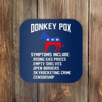 Donkey Pox Conservative Republican Anti Biden Donkeypox Coaster