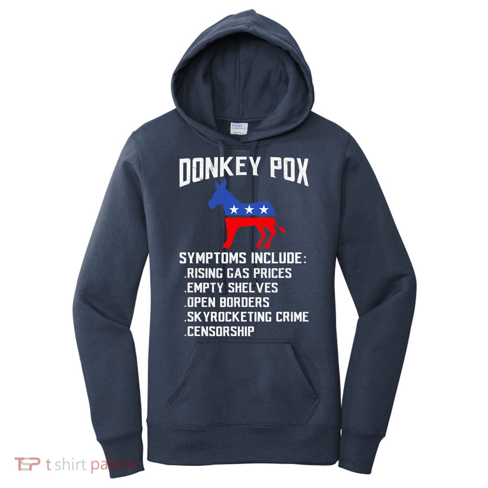 Donkey Pox Conservative Republican Anti Biden Donkeypox Women's Hoodie