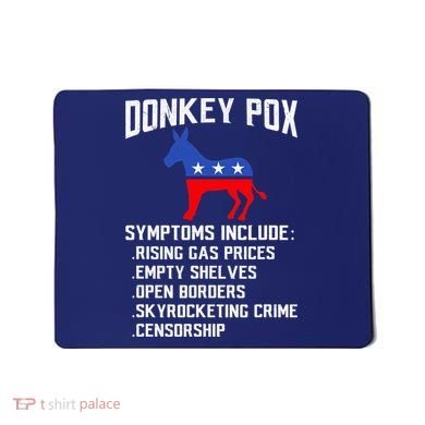 Donkey Pox Conservative Republican Anti Biden Donkeypox Mousepad