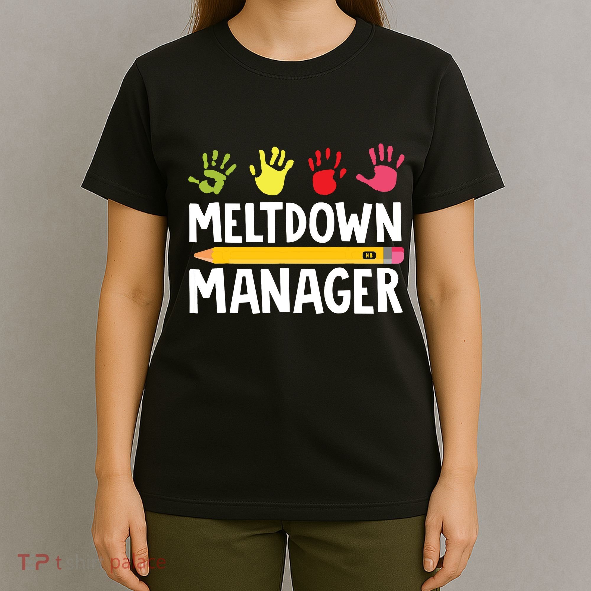 Daycare Provider Childcare Meltdown Manager T-Shirt