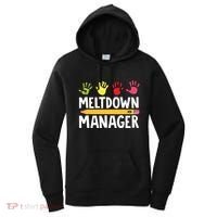 Daycare Provider Childcare Meltdown Manager Women's Hoodie thumb 0