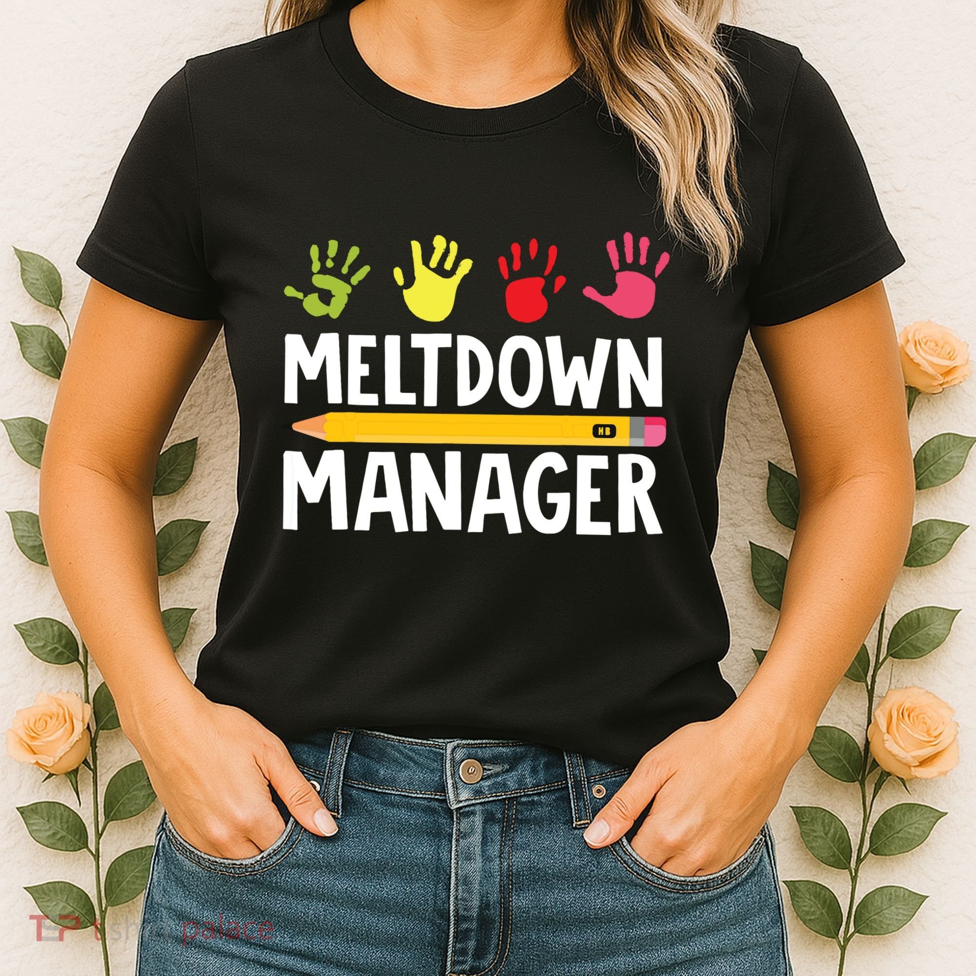 Daycare Provider Childcare Meltdown Manager Women's T-Shirt