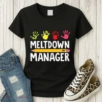 Daycare Provider Childcare Meltdown Manager Women's T-Shirt thumb 3