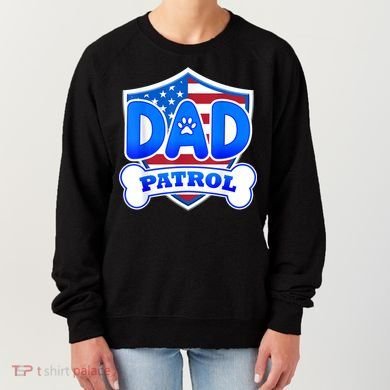 Dad Patrol Dog Women's Sweatshirt