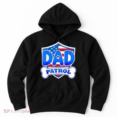 Dad Patrol Dog Hoodie