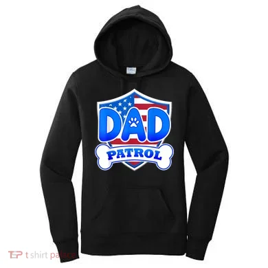 Dad Patrol Dog Women's Hoodie
