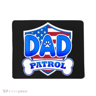Dad Patrol Dog Mousepad