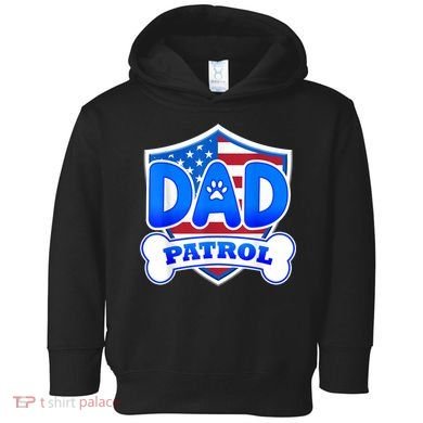 Dad Patrol Dog Toddler Hoodie