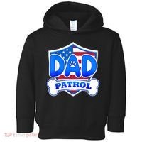 Dad Patrol Dog Toddler Hoodie thumb 0