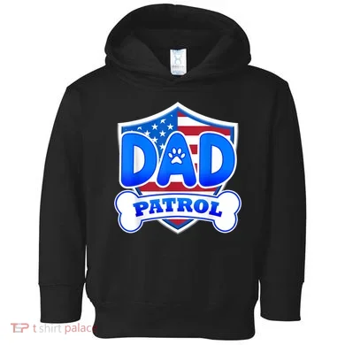 Dad Patrol Dog Toddler Hoodie