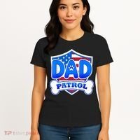 Dad Patrol Dog Women's T-Shirt thumb 4