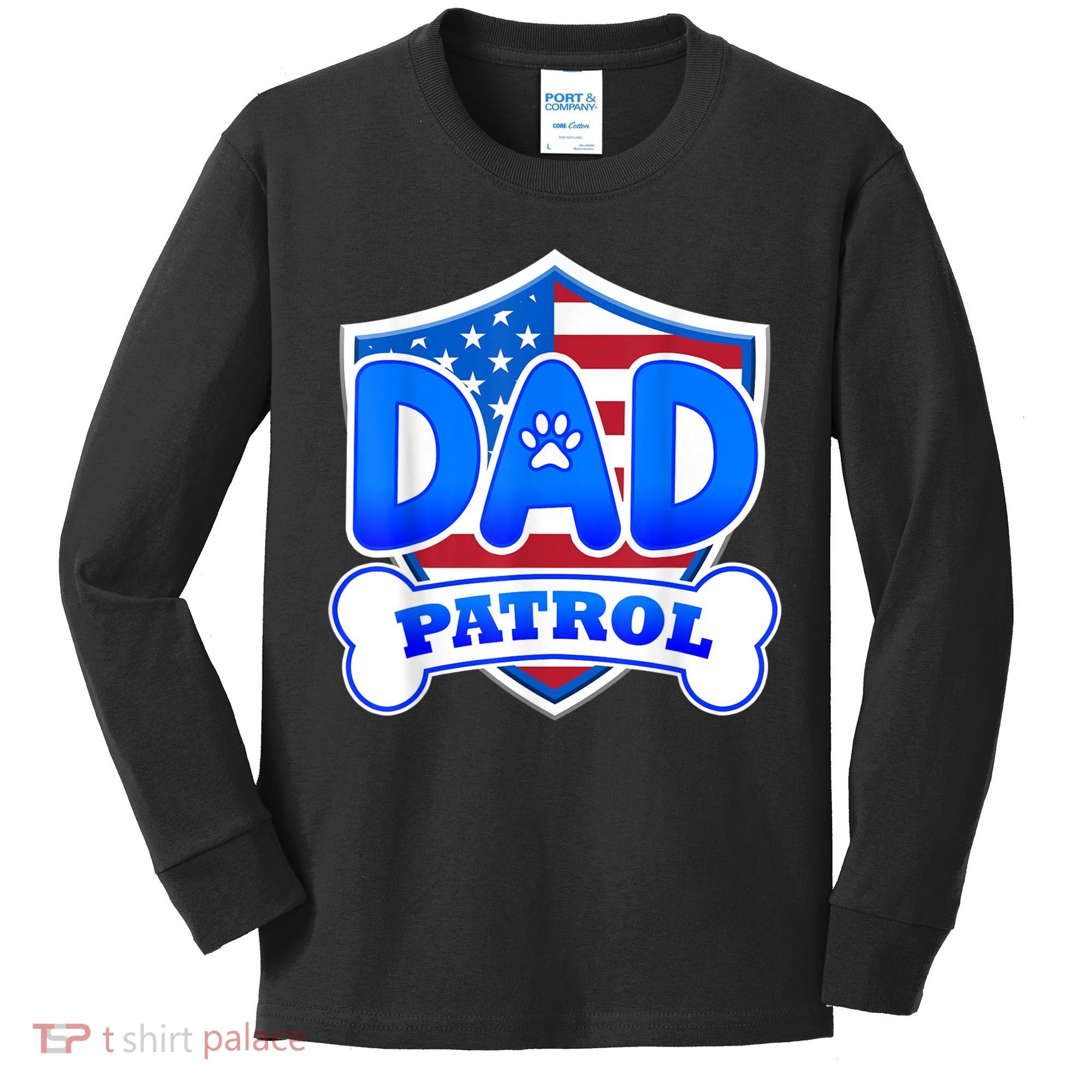 Dad Patrol Dog Kids Long Sleeve Shirt