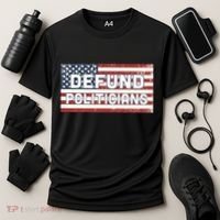 Defund Politicians Cooling Performance Crew T-Shirt thumb 3