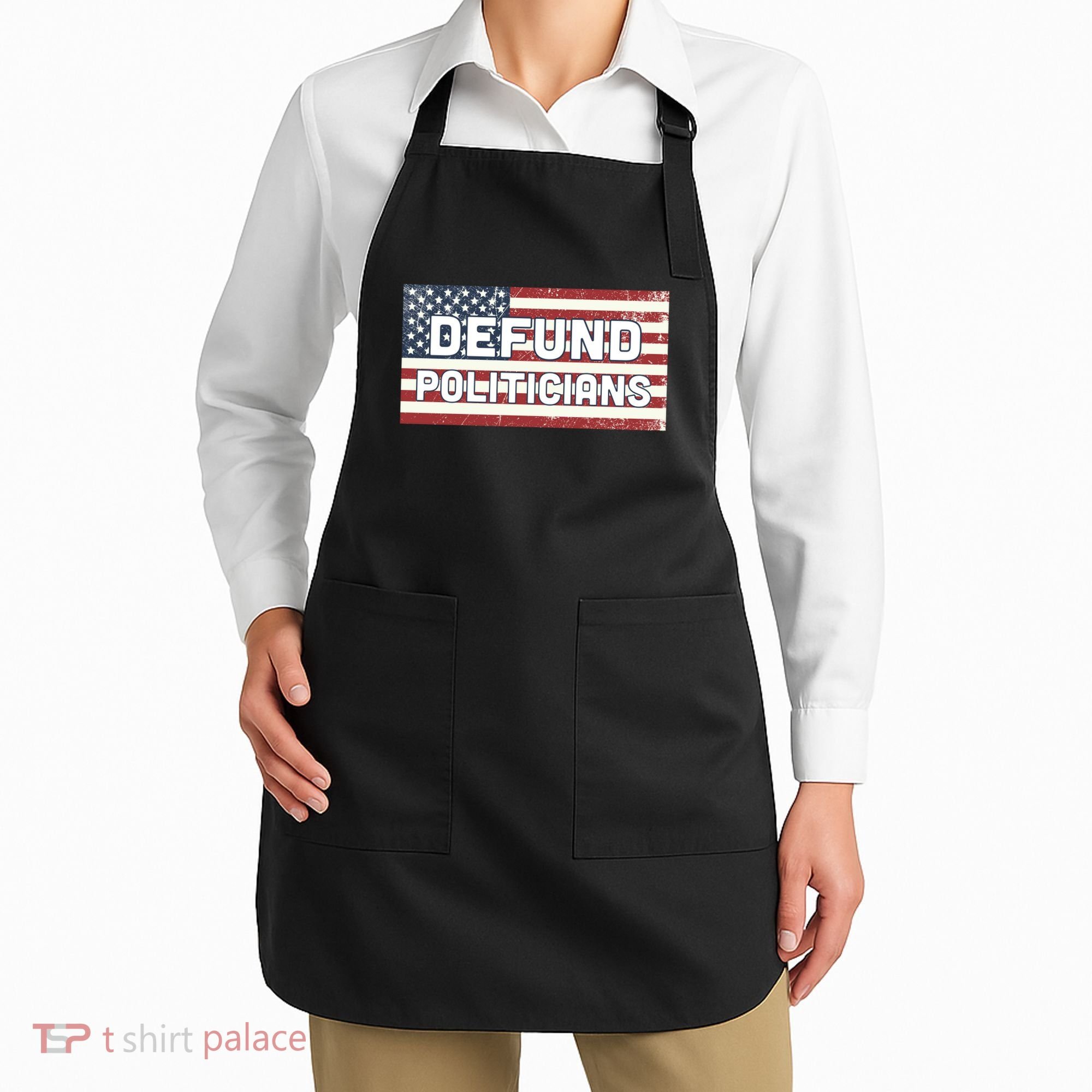 Defund Politicians Apron