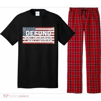 Defund Politicians Pajama Set