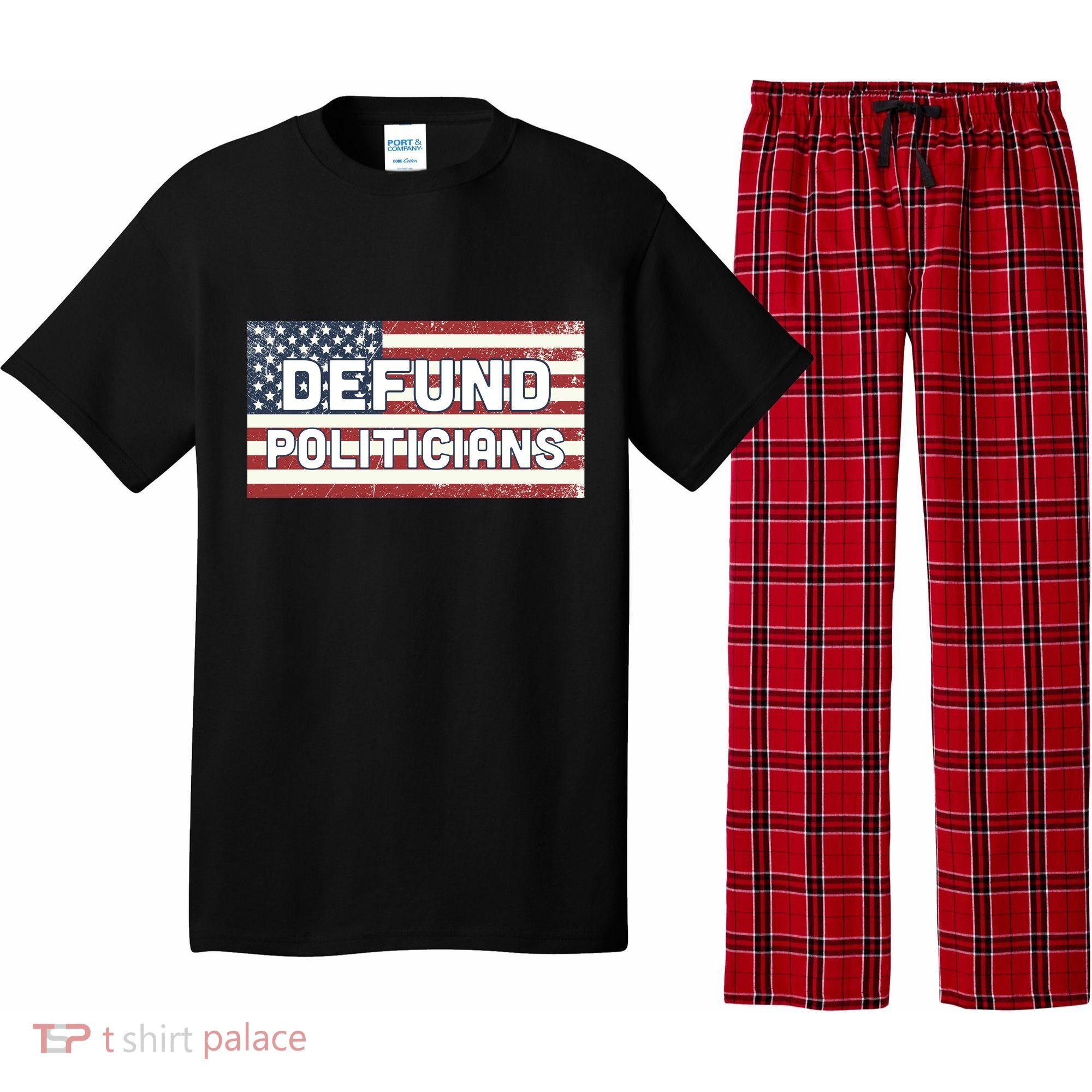 Defund Politicians Pajama Set