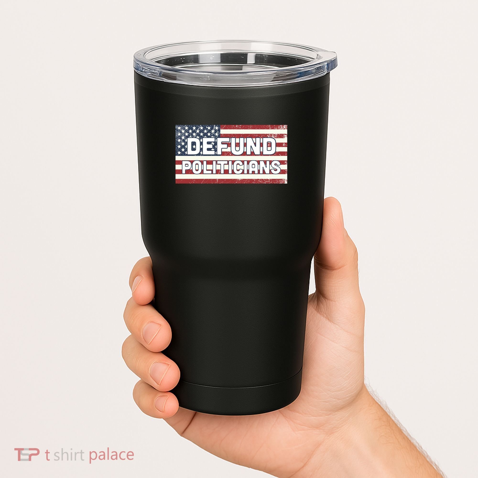 Defund Politicians Tumbler