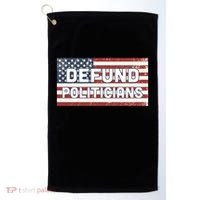 Defund Politicians Golf Towel thumb 0