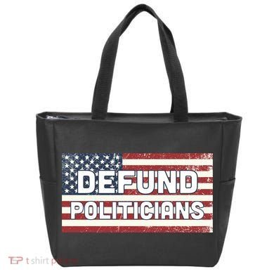 Defund Politicians Tote Bag