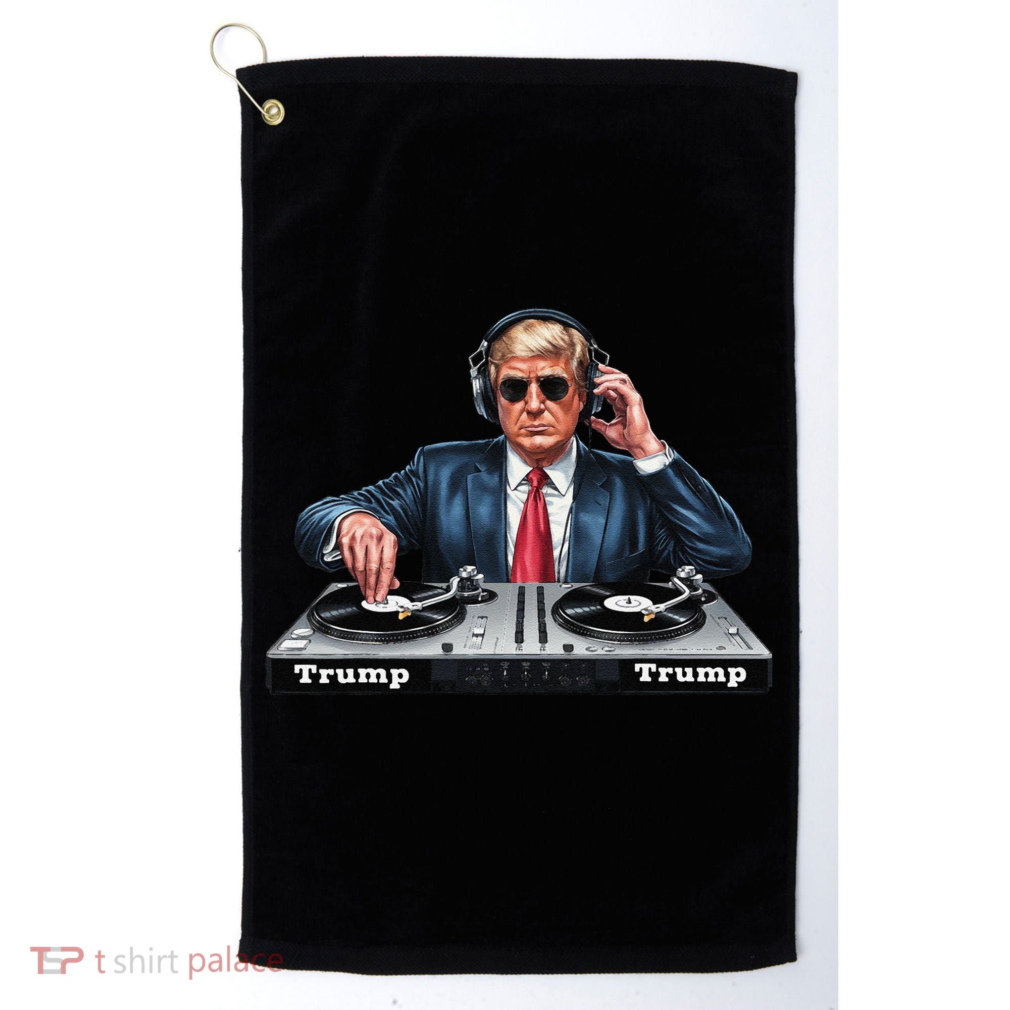 Dj President Donald Trump Funny Music Mixer Turntable Joke Golf Towel