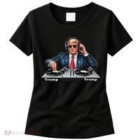 Dj President Donald Trump Funny Music Mixer Turntable Joke Women's T-Shirt thumb 0