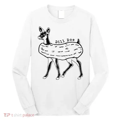 Dill Pickle Dill Doe Long Sleeve Shirt