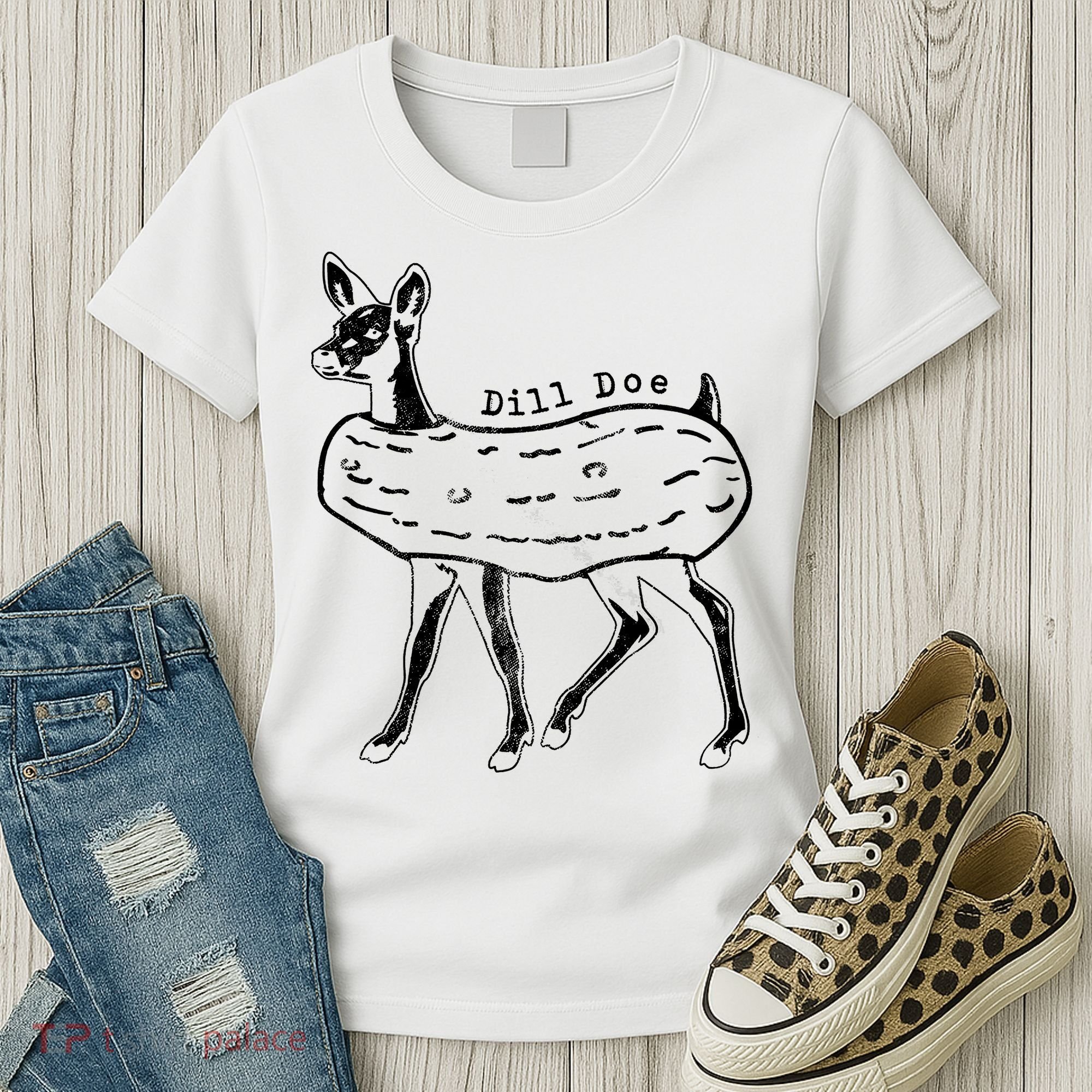 Dill Pickle Dill Doe Women's T-Shirt