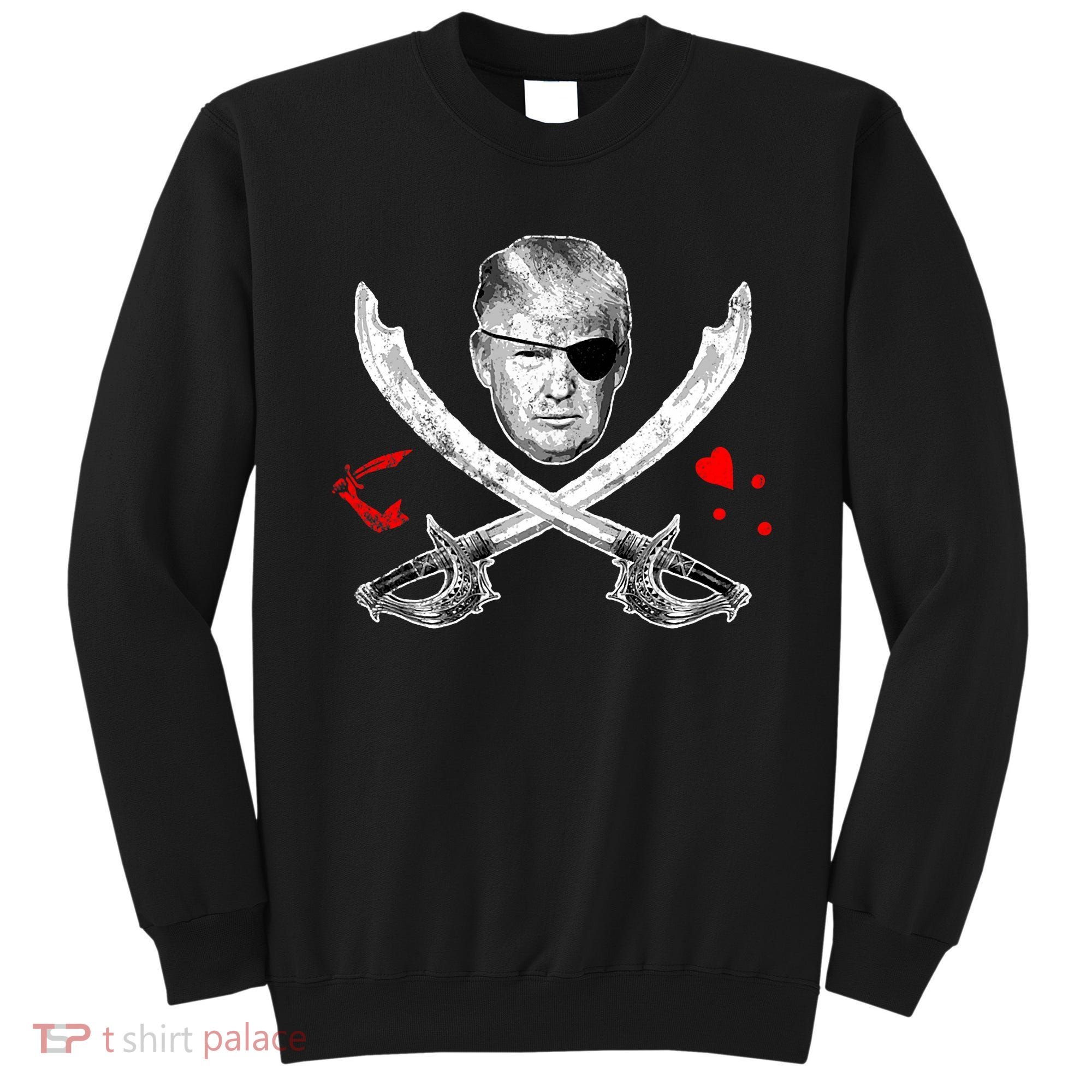 Dread Pirate Donald Trump Pirate Flag 2024 Sweatshirt