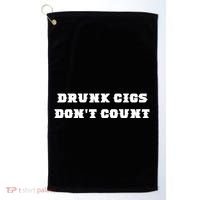 Drunk People Doing Things Drunk Cigs DonT Count Golf Towel thumb 0