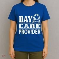 Daycare Provider Daycare Teacher Sitter Gift T-Shirt thumb 4