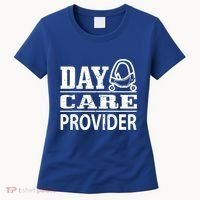 Daycare Provider Daycare Teacher Sitter Gift Women's T-Shirt thumb 0