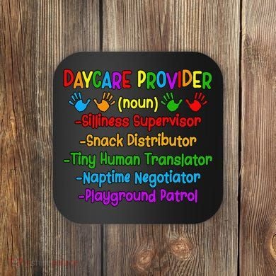 Daycare Provider Definition Daycare Teacher Day Coaster