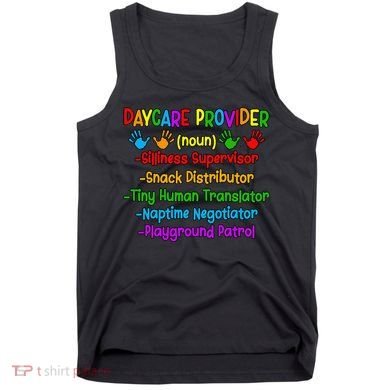 Daycare Provider Definition Daycare Teacher Day Tank Top