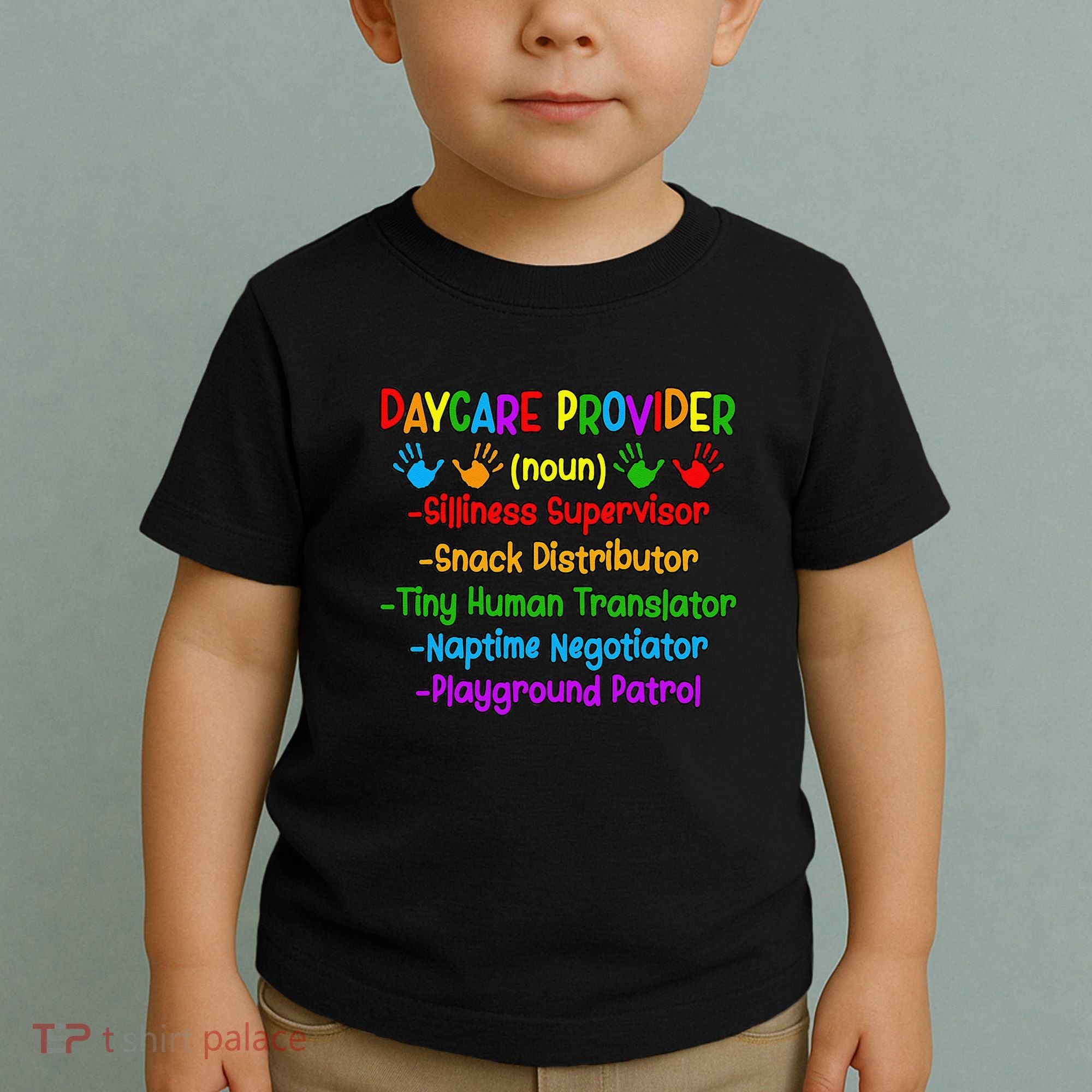 Daycare Provider Definition Daycare Teacher Day Toddler T-Shirt