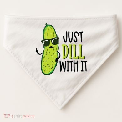 Dill Pickle Dill With It Deal With It USA-Made Doggie Bandana
