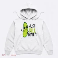 Dill Pickle Dill With It Deal With It Hoodie thumb 0