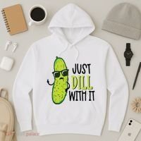 Dill Pickle Dill With It Deal With It Hoodie thumb 3