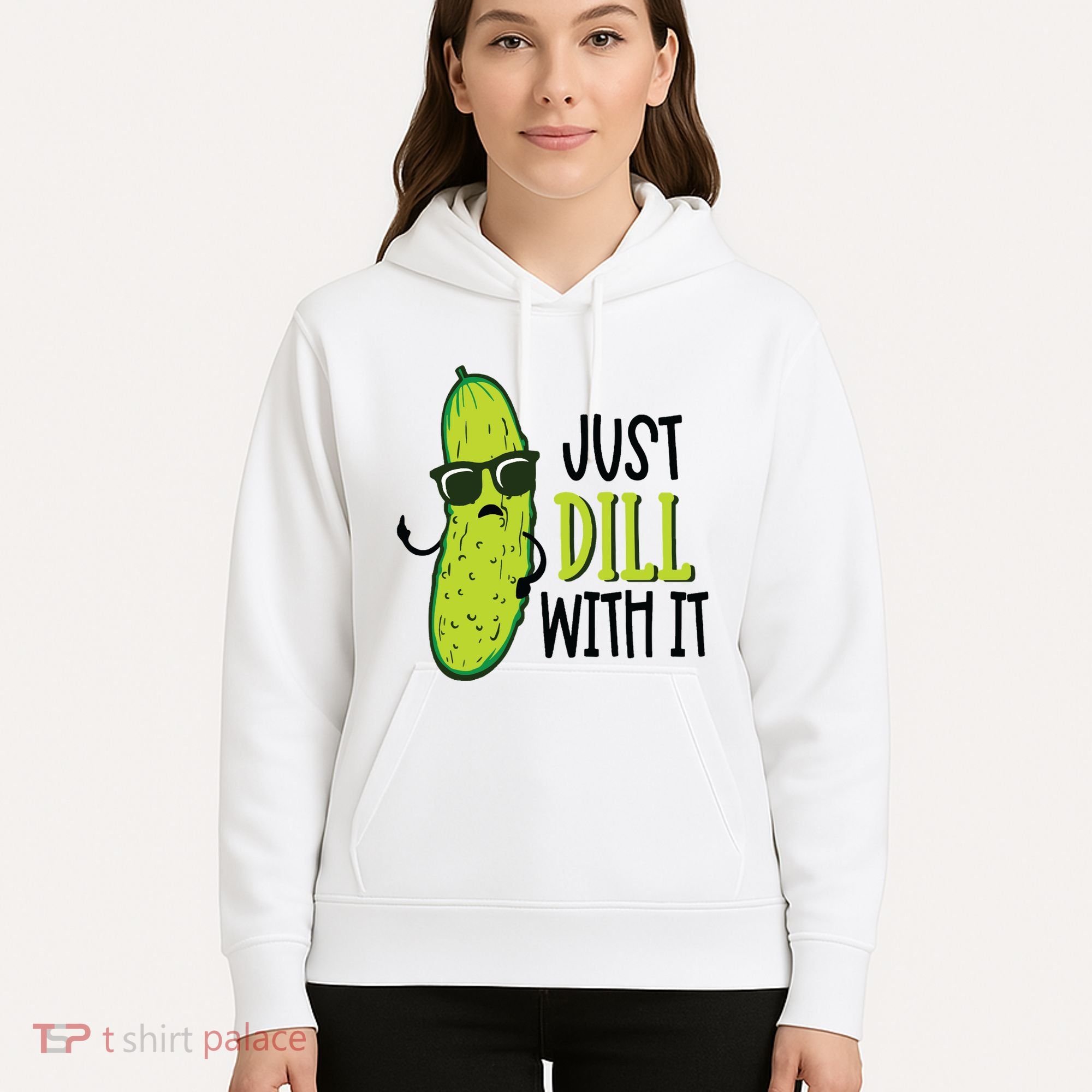 Dill Pickle Dill With It Deal With It Hoodie