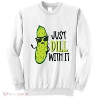 Dill Pickle Dill With It Deal With It Sweatshirt thumb 0