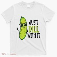 Dill Pickle Dill With It Deal With It T-Shirt thumb 0