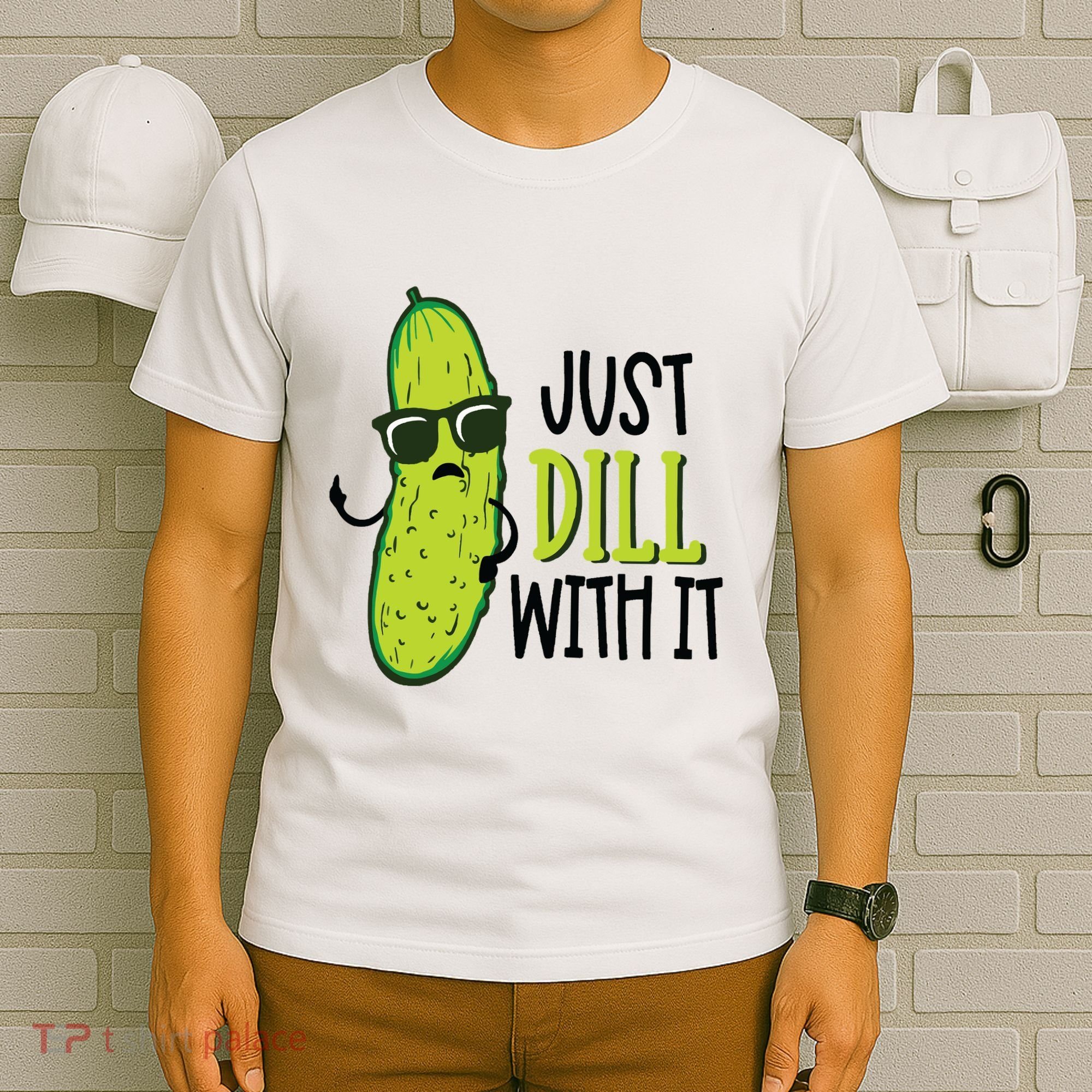 Dill Pickle Dill With It Deal With It T-Shirt