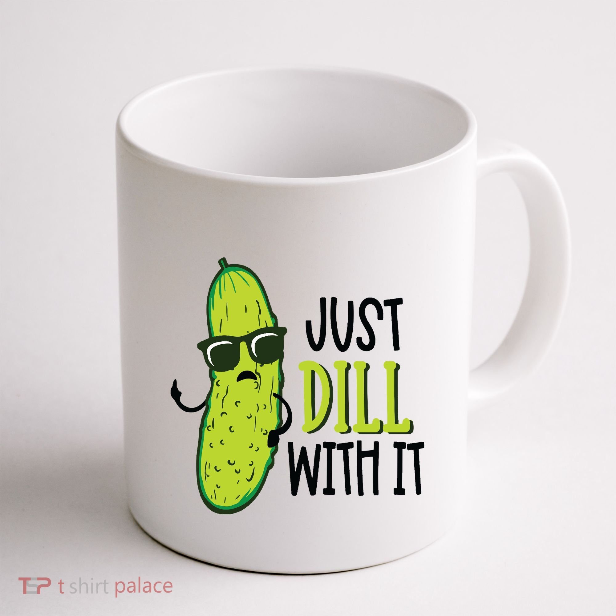 Dill Pickle Dill With It Deal With It Coffee Mug