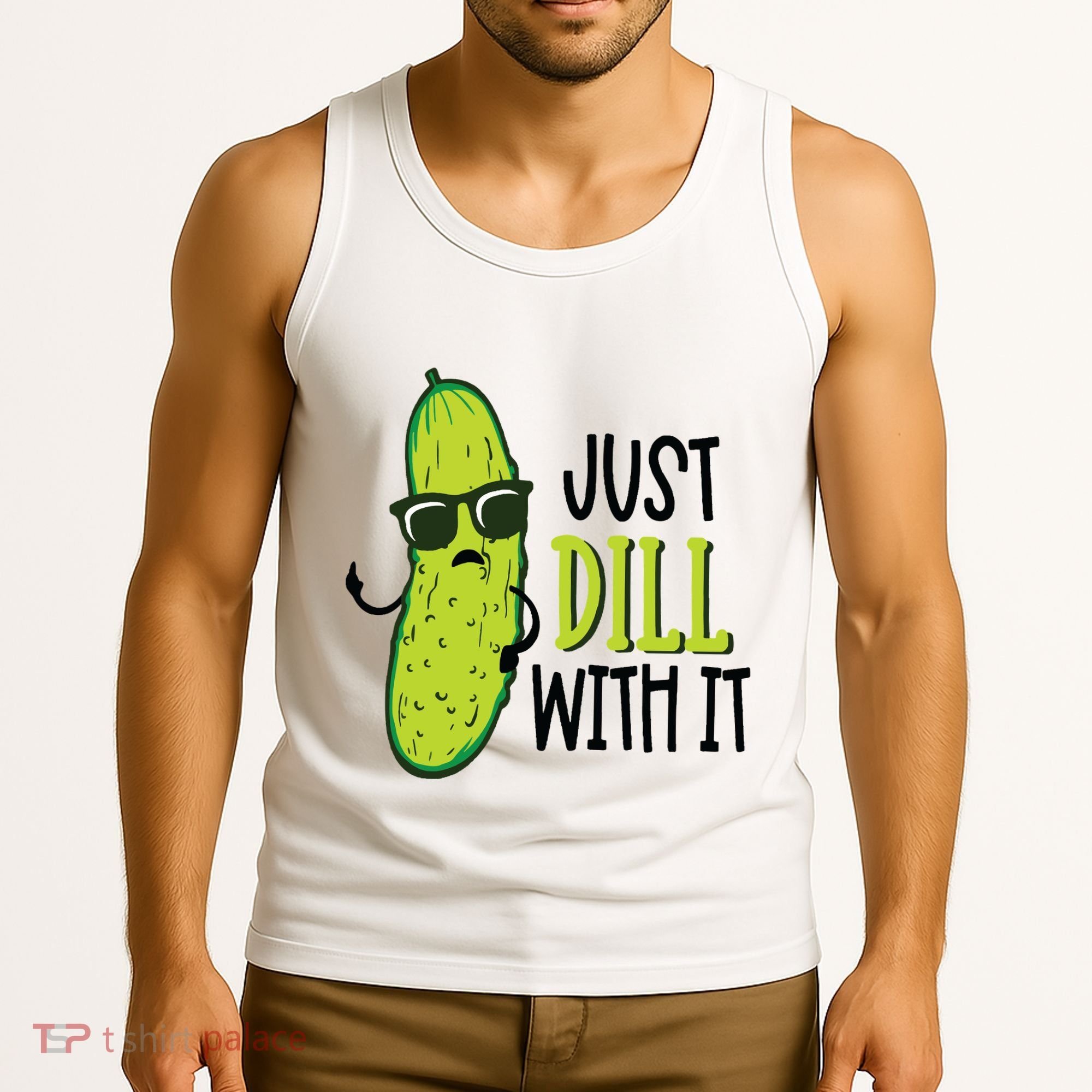 Dill Pickle Dill With It Deal With It Tank Top